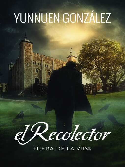 Title details for El Recolector by Yunnuen Gonzalez - Available